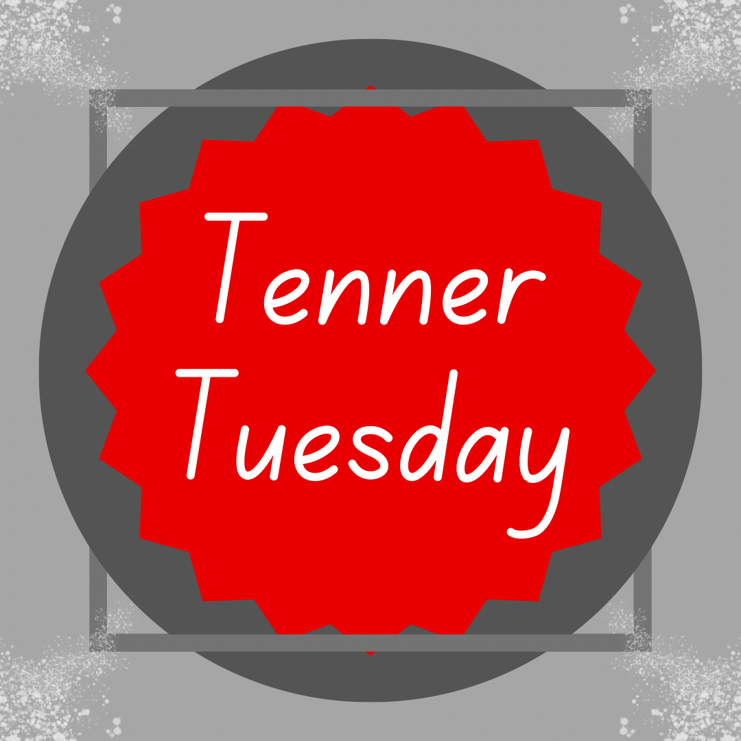 Tenner Tuesday
